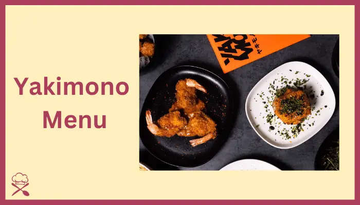 Yakimono Menu Prices in Melbourne – A Quick Guide