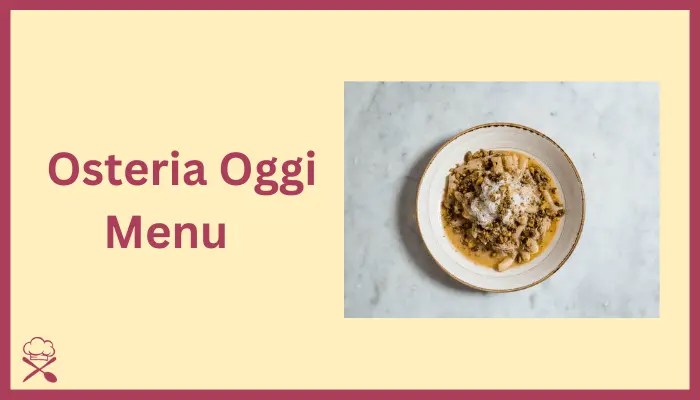 Osteria Oggi Menu with Prices in Australia