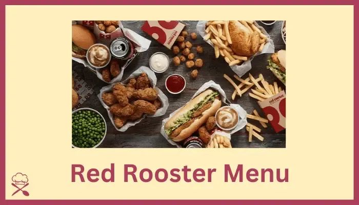 Red Rooster Menu Prices in Australia✔️[2024 Updated]